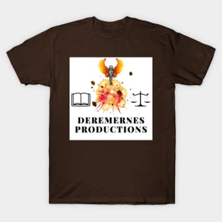 DEREMERNES PRODUCTIONS T-Shirt